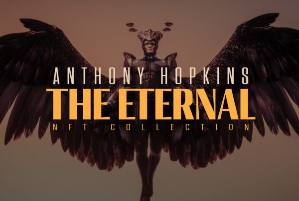 Anthony Hopkins - The Eternal - NFT Collections by Orange Comet